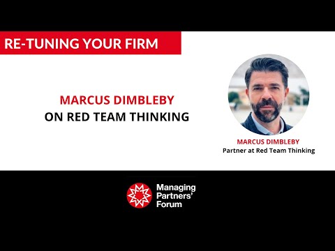 Re-tuning your Firm - Marcus Dimbleby on red team thinking