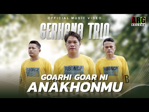 Gerhana Trio - Goarhi Goar Ni Anakhonmu (Official Music Video)