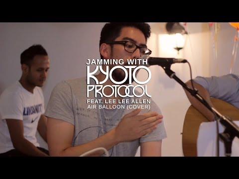 Kyoto Protocol (feat Lee Lee Allen) - Air Balloon (Cover)
