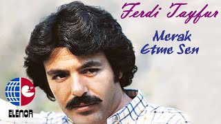 FERDİ TAYFUR-ÇEŞME