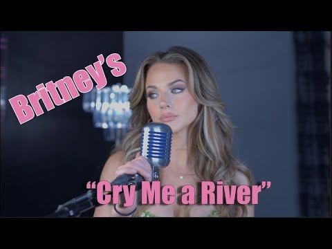 "Cry Me a River (Britney's Version)"  originally by Justin Timberlake
