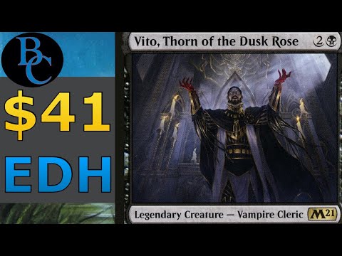 Vito, Thorn of the Dusk Rose EDH | Commander Budget Deck Tech