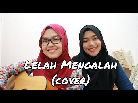 Lelah Mengalah - The Mirza (cover by Sheryl & Eizaty)