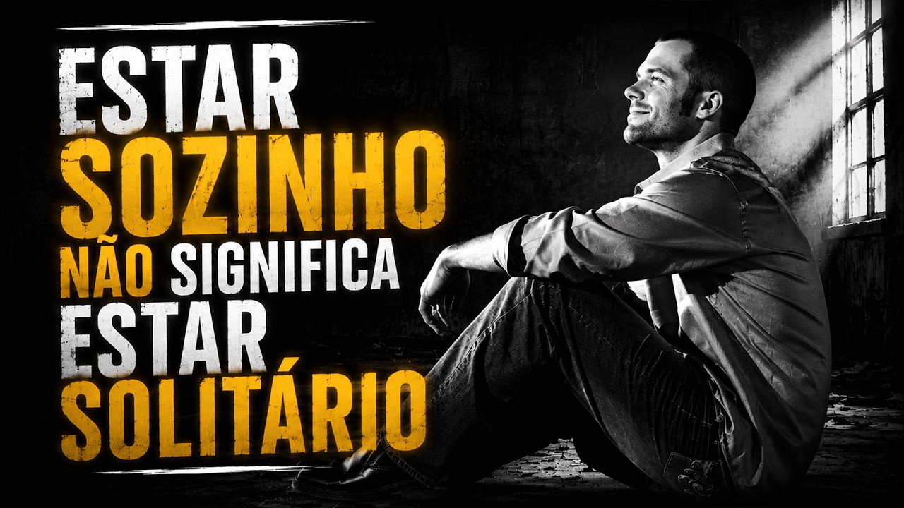 A filosofia da Solidão | Aprenda a Ficar Sozinho Sem Se Sentir Solitário
