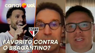 SÃO PAULO É FAVORITO CONTRA O BRAGANTINO NO PAULISTA? COMENTARISTAS OPINAM