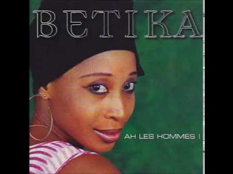 BETIKA (Ah Les Hommes ! - 2000) 01- Ah Les Hommes !