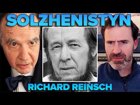 Aleksandr Solzhenitsyn and the Human Spirit (with Richard Reinsch) | John Batchelor