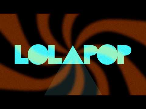 Lolacoaster - Lolapop (Teaser)