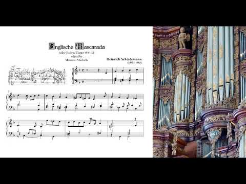Heinrich Scheidemann (1595-1663) Englische mascarata (WV 108)