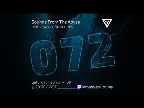 Sounds From The Abyss Ep. 072 - Full Show
