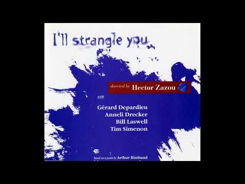 Hector Zazou – I'll Strangle You (Filmic Mix)