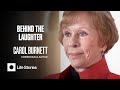 Carol Burnett Interview Overcoming Rejection Finding Success Becoming A Comedy Legend