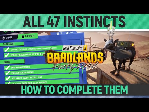 Goat Simulator 3: Baadlands Furry Road - All 47 Instincts - How to Complete them