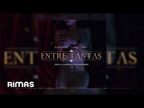 Eladio Carrión, Lyanno, Brray - Entre Tantas (Audio Oficial)