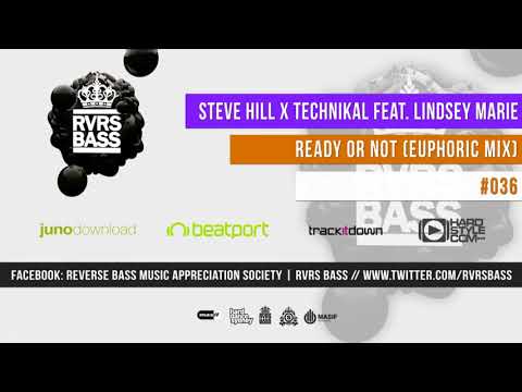 Steve Hill x Technikal feat. Lindsey Marie - Ready Or Not (Euphoric Mix)