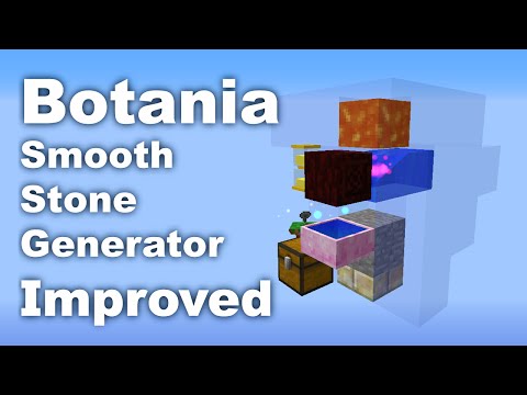 Botania | Smooth Stone Generator | Improved!!! | Tutorial