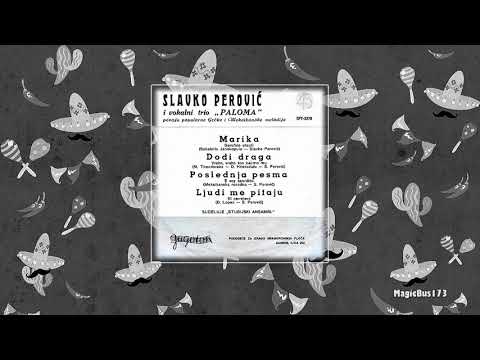 Slavko Perović i vokalni trio Paloma - Ljudi me pitaju (El carretero)