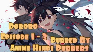 Dororo Episode 1 - 3 Hindi Dubbed By Anime Hindi D