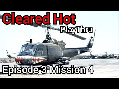 A Crude Rescue. Cleared Hot PlayThru Episode3 Mission 4