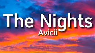 Avicii - The Nights (Lyrics)