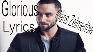 Måns Zelmerlöw | GLORIOUS | With  Lyrics