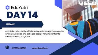 Day 14: Intake Explained | Study Abroad Admission Intakes | EduYatri Global