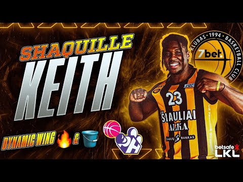Shaquille Keith FULL HIGHLIGHTS SZN 23-24 || Lithuania LKL & ENBL || BC Šiauliai 🔥🔥 #lkl #lithuania