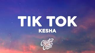Kesha - TiK ToK (Lyrics)