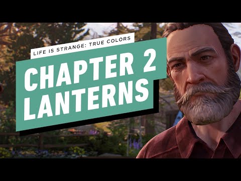 Life is Strange True Colors Gameplay Walkthrough - Chapter 2: Lanterns