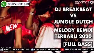 Download lagu DJ BREAKBEAT TERBARU - TIADA DUANYA x JIKALAU KAU CINTA - NONSTOP JUNGLE DUTCH 2020 REMIX FULL BASS mp3 Download lagu DJ BREAKBEAT TERBARU - TIADA DUANYA x JIKALAU KAU CINTA - NONSTOP JUNGLE DUTCH 2020 REMIX FULL BASS mp3