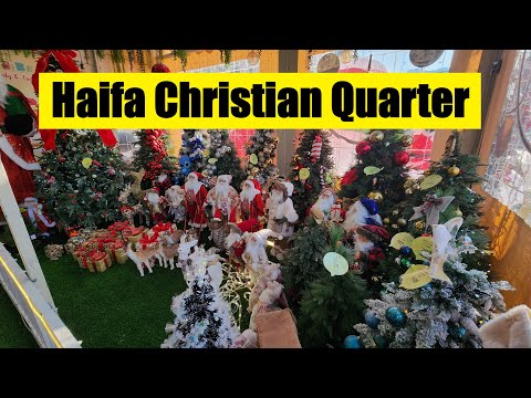 Christmas in Haifa Exploring the Christian Quarter of Israeli Arabs