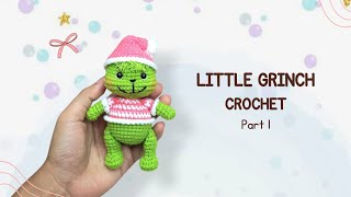 Little Grinch Crochet (1/2) | Amigurumi Christmas Doll | Mini Doll Crochet