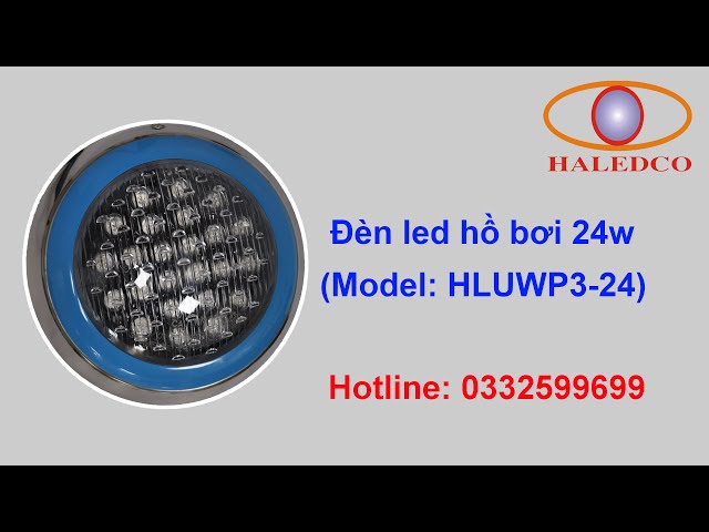 Đèn hồ bơi HLUWP3-24w RGB