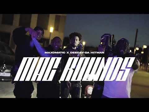 MAXOMATiC x DeeDay Da Hitman - MAC ROUNDS ► Prod. By SYNTHAX x Yung Fuel (Official Music Video)