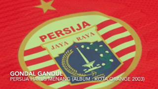 Download lagu Persija Harus Menang - Gondal Gandul mp3 Download lagu Persija Harus Menang - Gondal Gandul mp3
