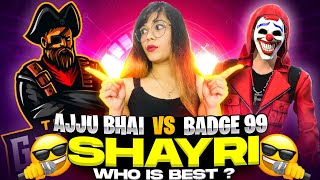Badge99 VS Ajjubhai94 Shayri  Who is Best ?  Garen