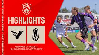 HIGHLIGHTS: Vancouver FC vs. Pacific FC | June 14, 2026