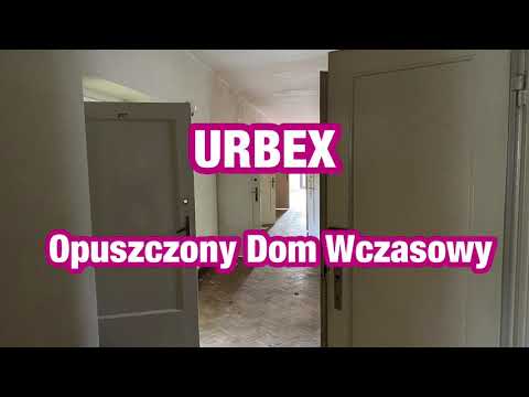 URBEX Opuszczony Dom Wczasowy