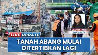 PKL di Trotoar Tanah Abang Jakpus Disikat Habis untuk Ditata Ulang, Kembalikan Fungsi Pejalan Kaki