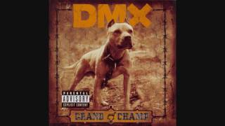 Get It On The Floor - DMX (Grand Champ Album Version)