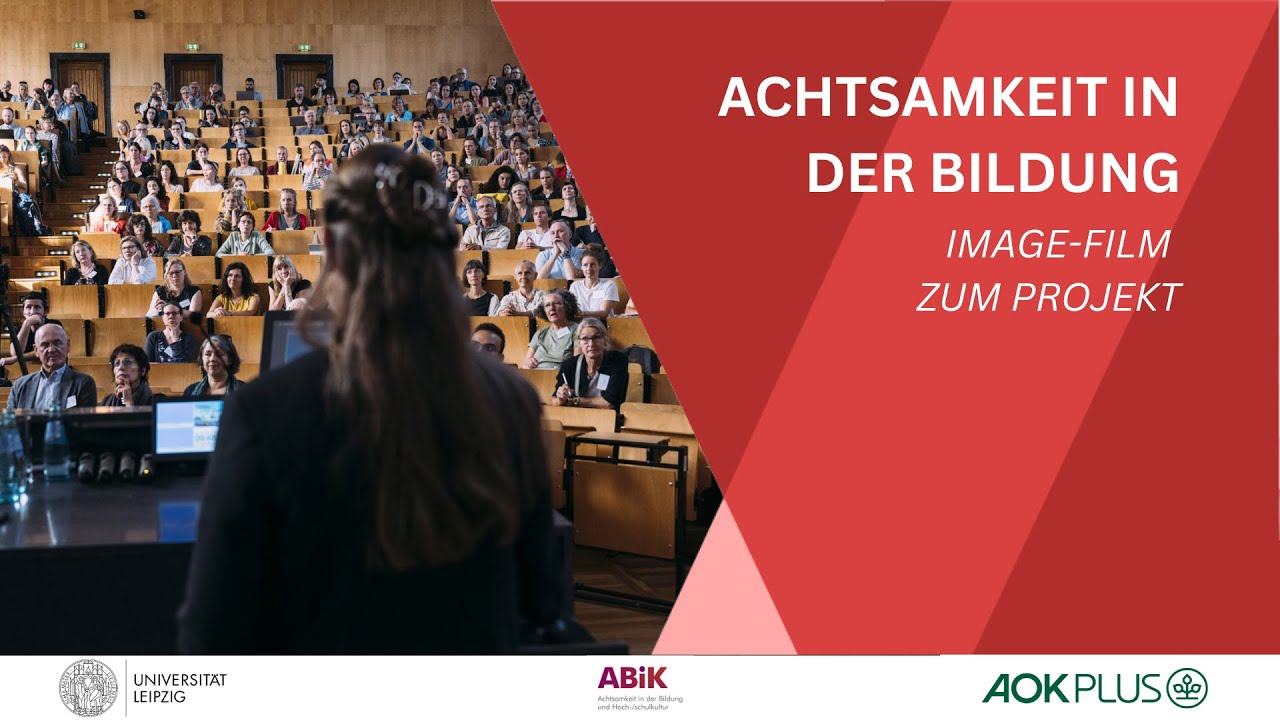 Image-Film Projekt Achtsamkeit in der Bildung und Hoch-/schulkultur