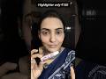 Highlighter Only 150 Budgetmakeup Highlighter Makeupproducts Neetu Neetusati Mua