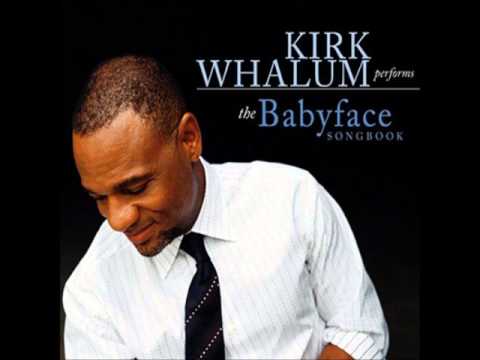 Kirk Whalum - Someone To Love