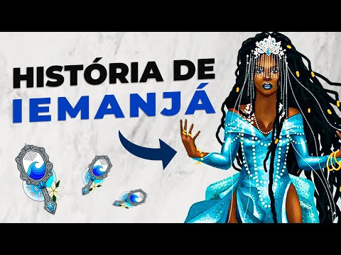 History of the Orisha Yemanja | History of Yemanja, the Orisha of the Seas