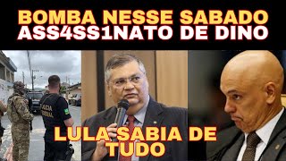 BOMB4 AGORA A NOITE | FLAVIO DINO ASS4SS1NADO VEJA AGORA O PLANO | LULA SABIA DE TUDO