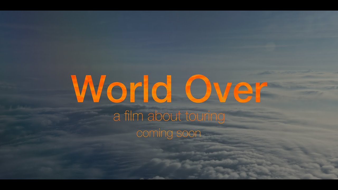 World Over — Official Trailer