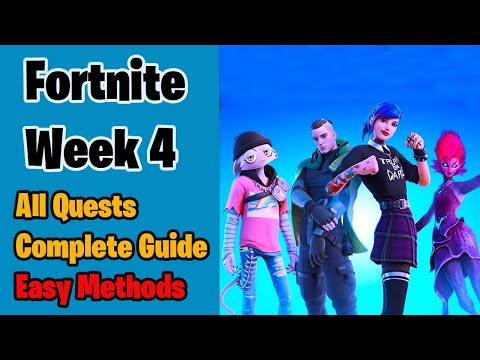 Fortnite Week 4 Quests Guide - How to complete Week 4 Weekly Challenges in Chapter 3 Season 4 Easily