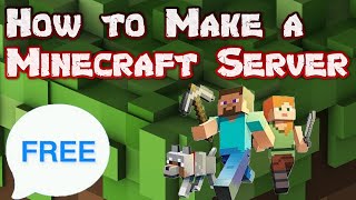 How to Make a FREE Minecraft Server for 1.16.3 and UP (In Depth Guide)