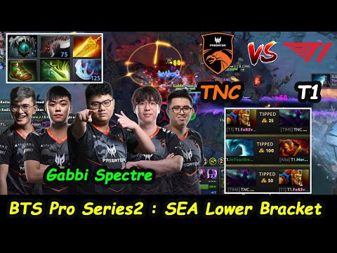 TNC Predator vs T1 | Gabbi [Spectre] Monster Carry Lower Bracket game1 BTS Pro Series Season2