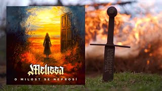 Video Melissa - O milost se neprosí (official lyr. v. )